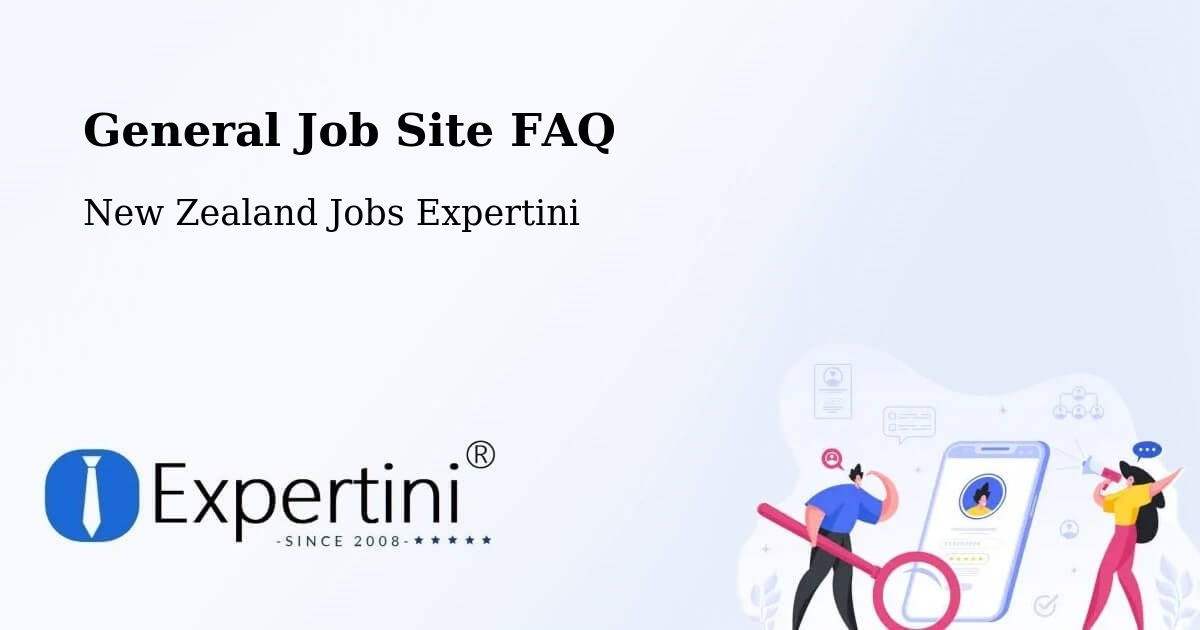 General Job Site FAQ - New Zealand Jobs Expertini